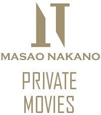 Masao Nakano｜PRIVATE MOVIES